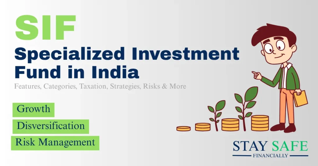 Specialized Investment Fund in India